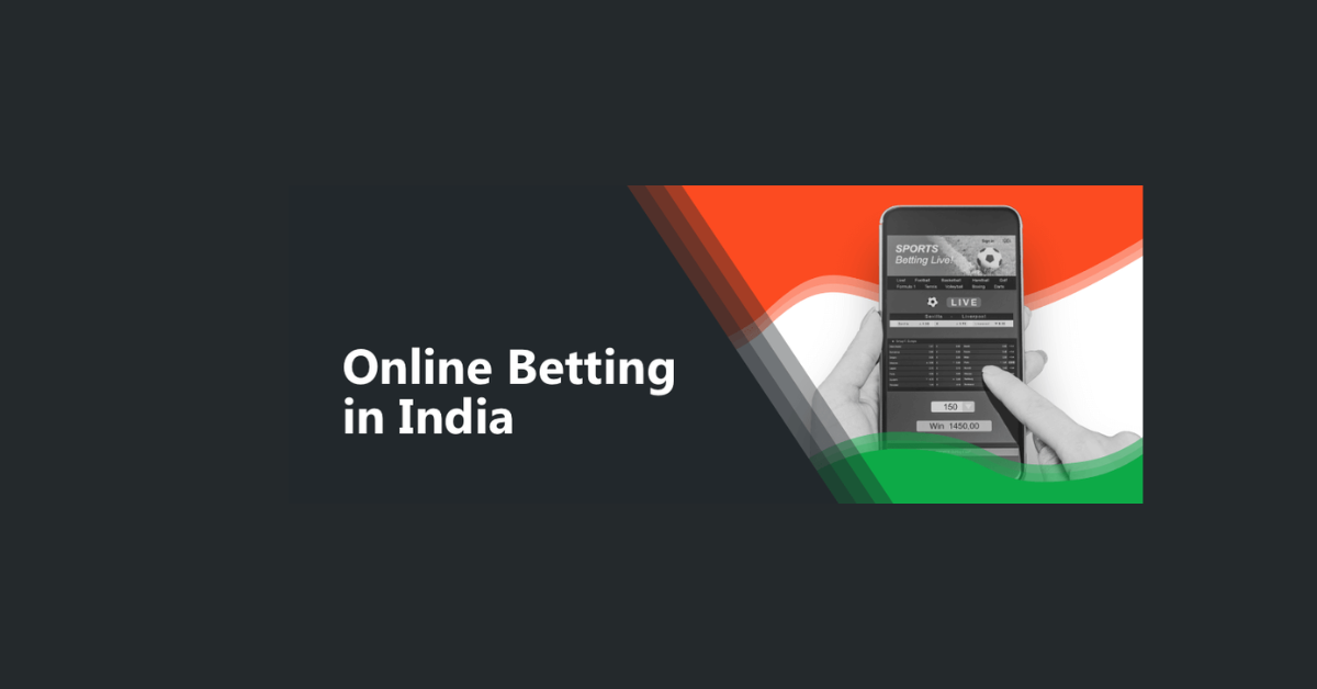 How To Bet Online In India?