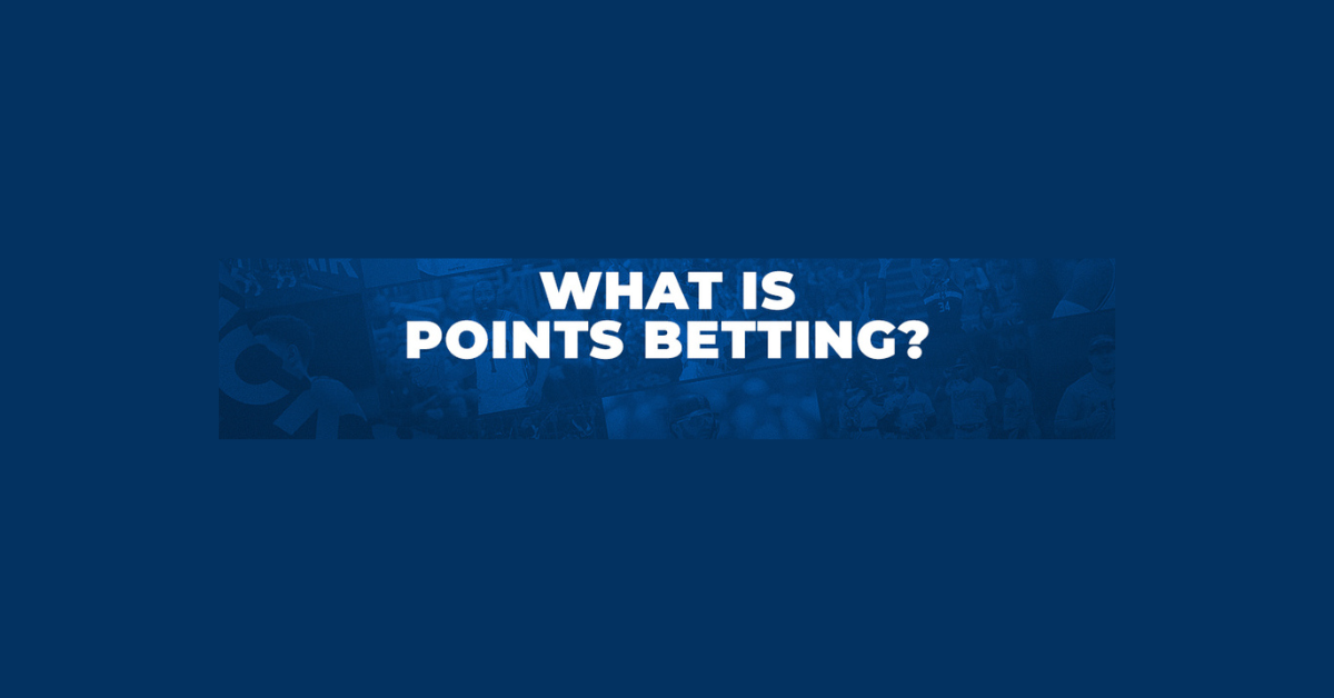 What Is Points Betting?