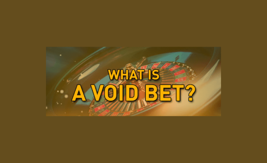 What Is A Void Bet?