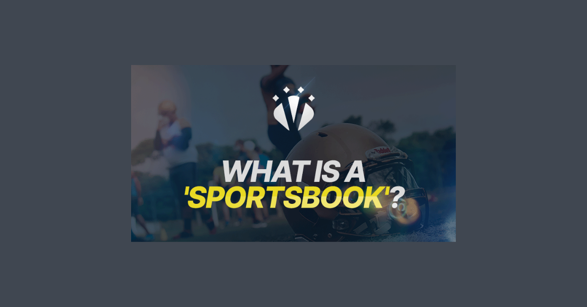 What Is A Sportsbook Bet?