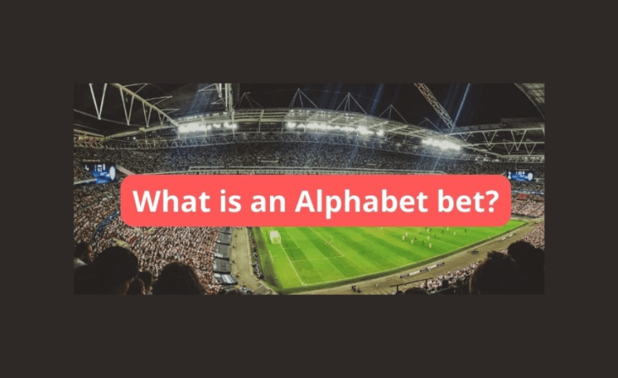 What Is A Alphabet Bet?