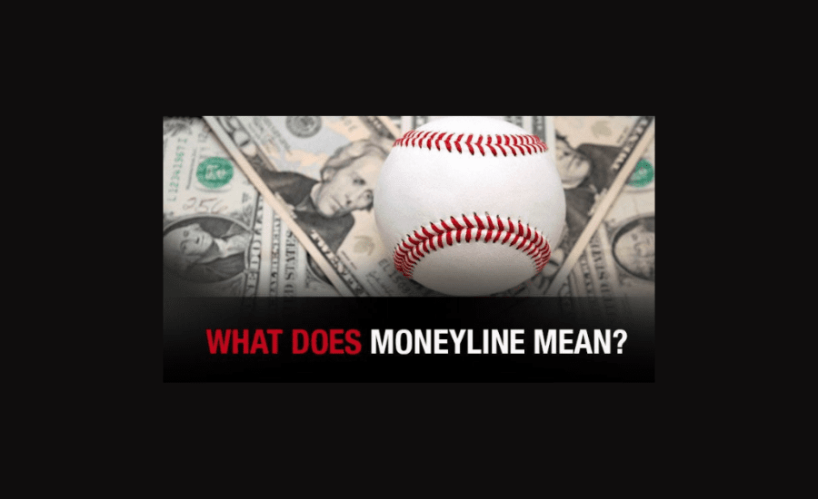 What Does Moneyline Mean In Baseball Betting?