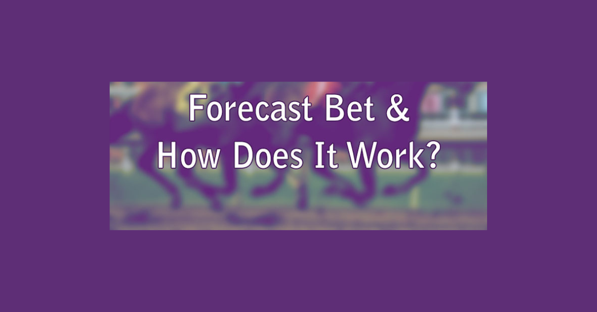 How Does A Forecast Bet Work?