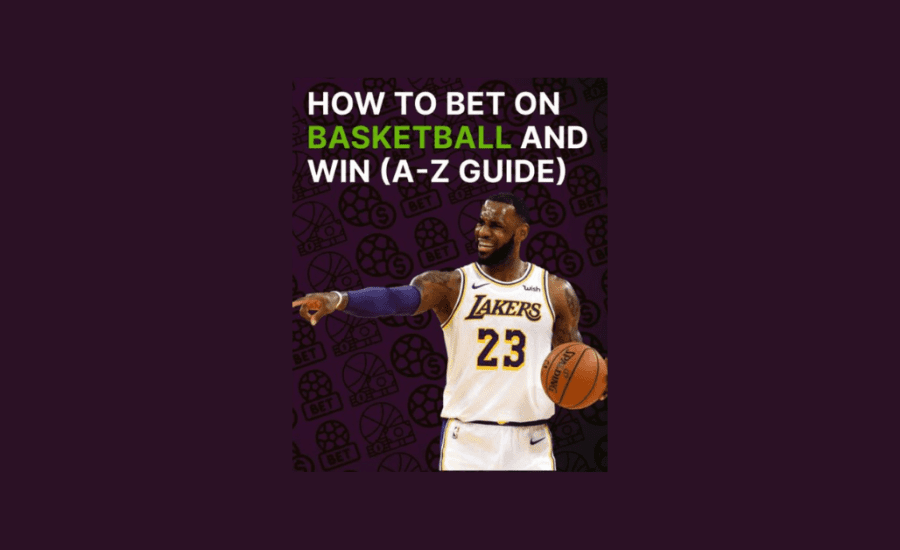 How To Bet On Basketball And Win?