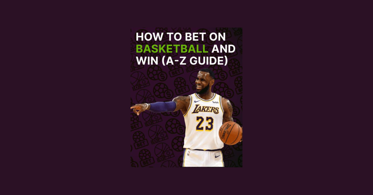 How To Bet On Basketball And Win?