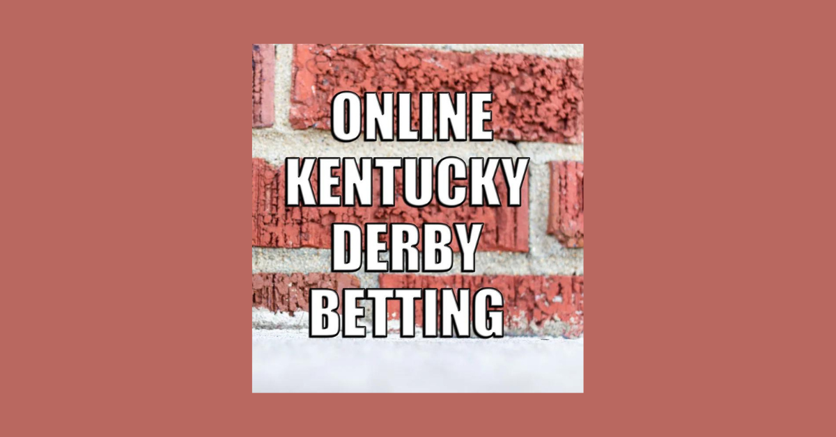 How To Bet Online For Kentucky Derby?