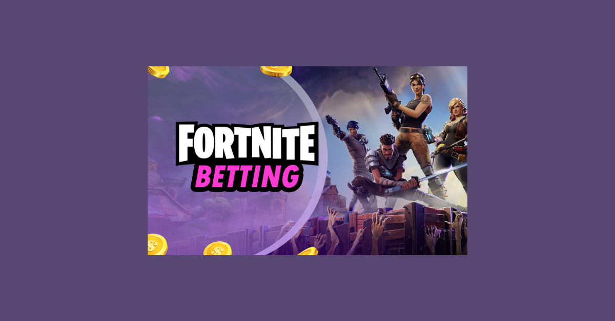 How To Bet On Fortnite?