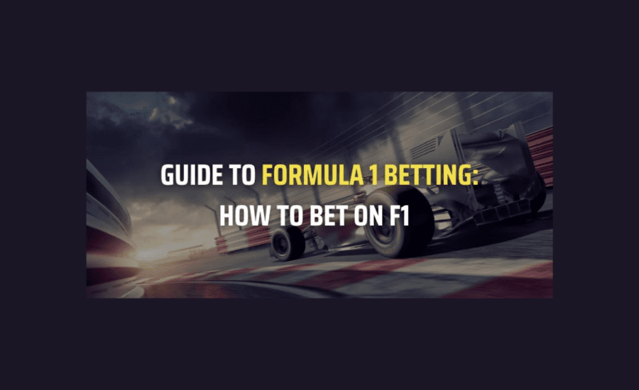 How To Bet On Formula 1?