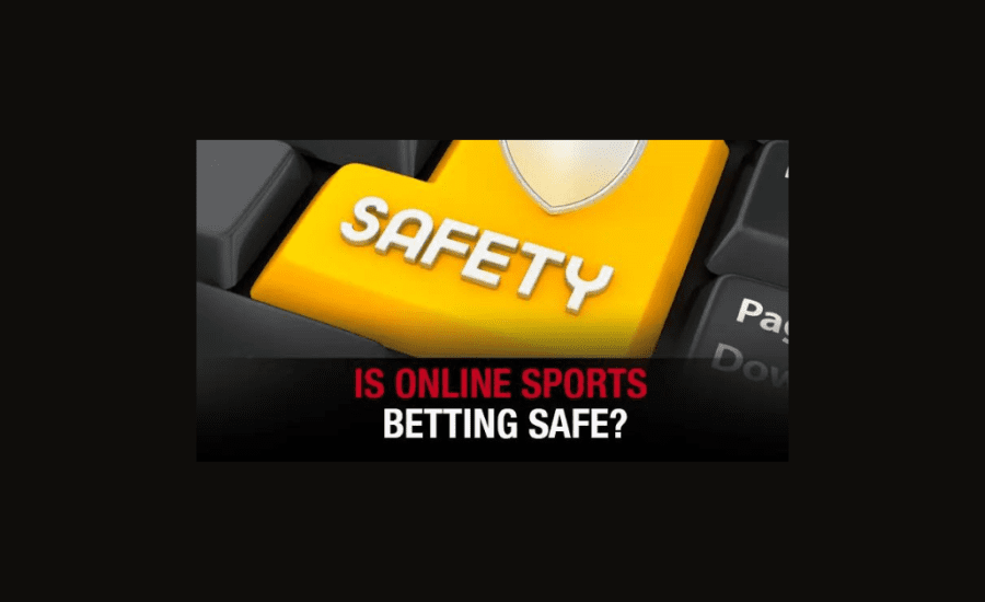 Is Online Sports Betting Safe?