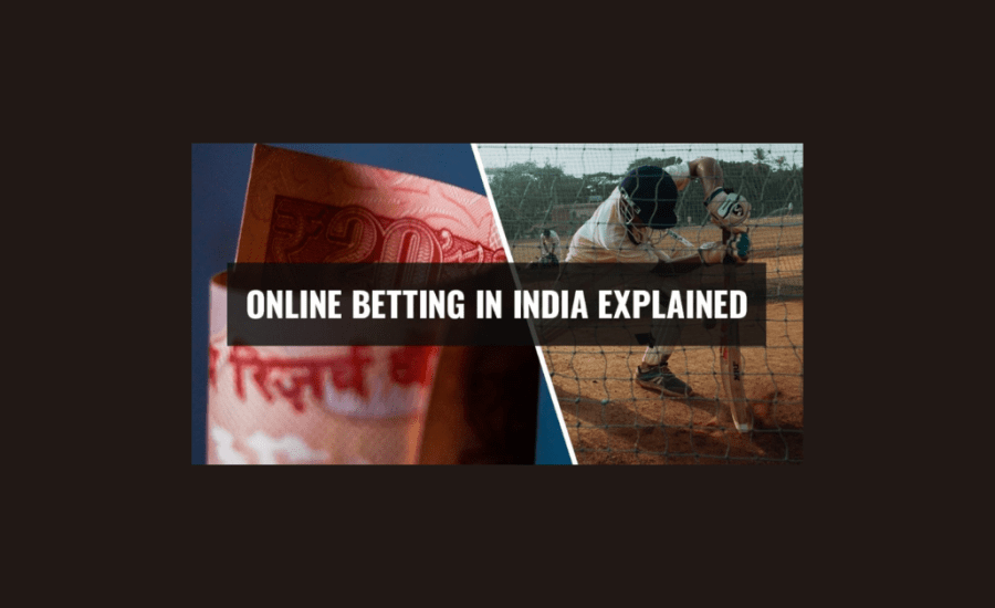 How To Do Online Betting In India?