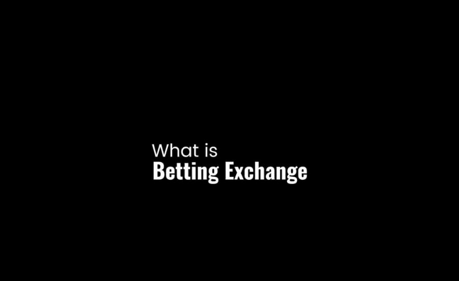 What Is Bet Exchange?