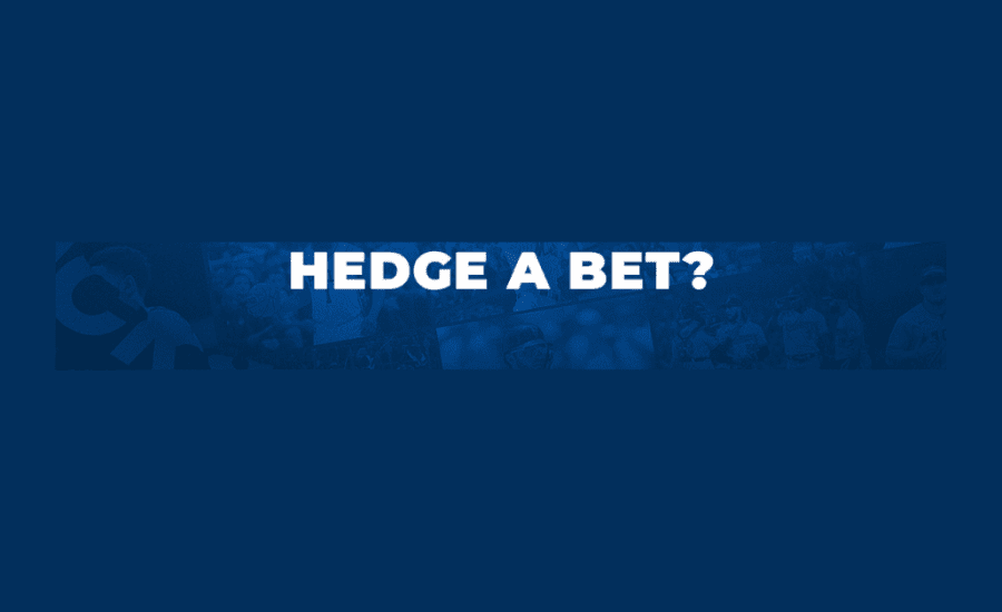 What Does It Mean To Hedge A Bet?