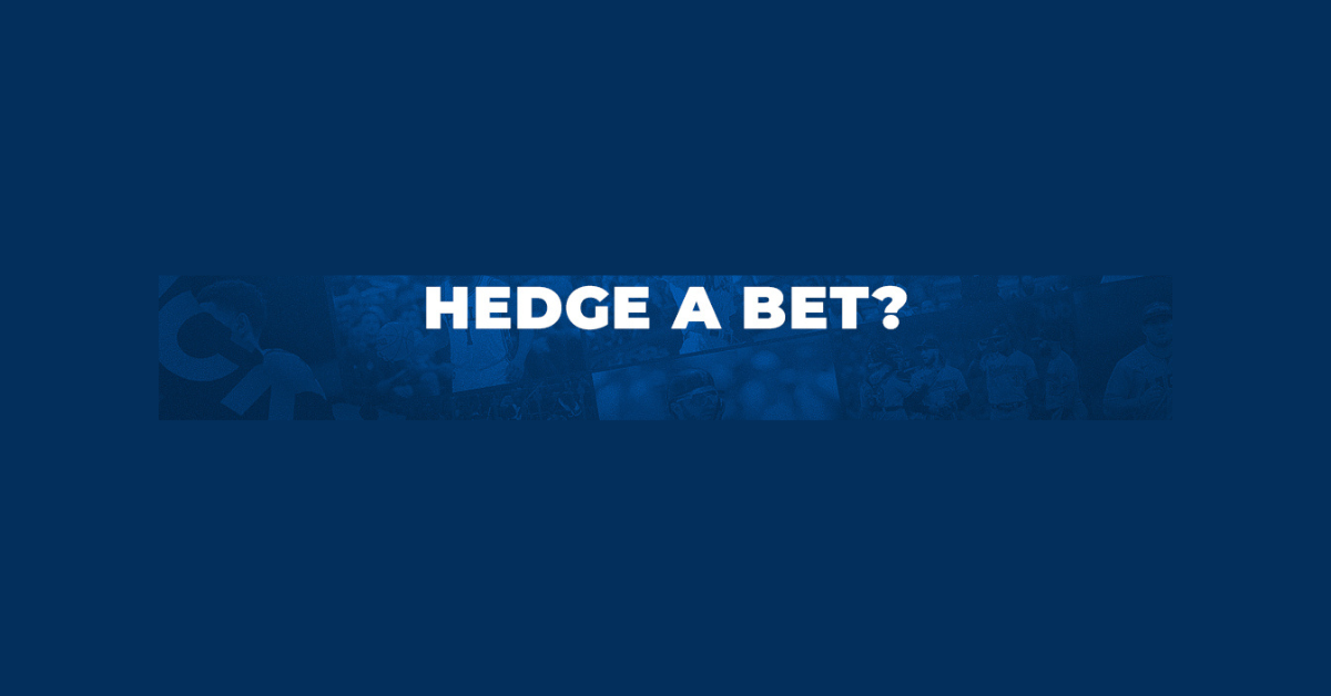 What Does It Mean To Hedge A Bet?