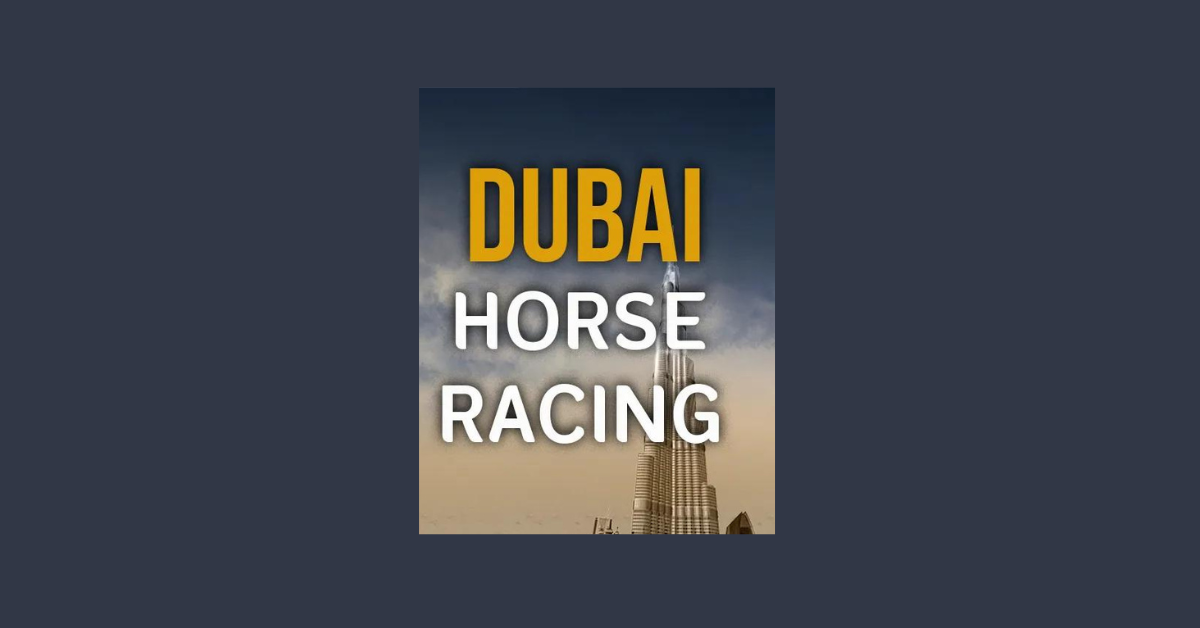 Can You Bet On Horses In Dubai?