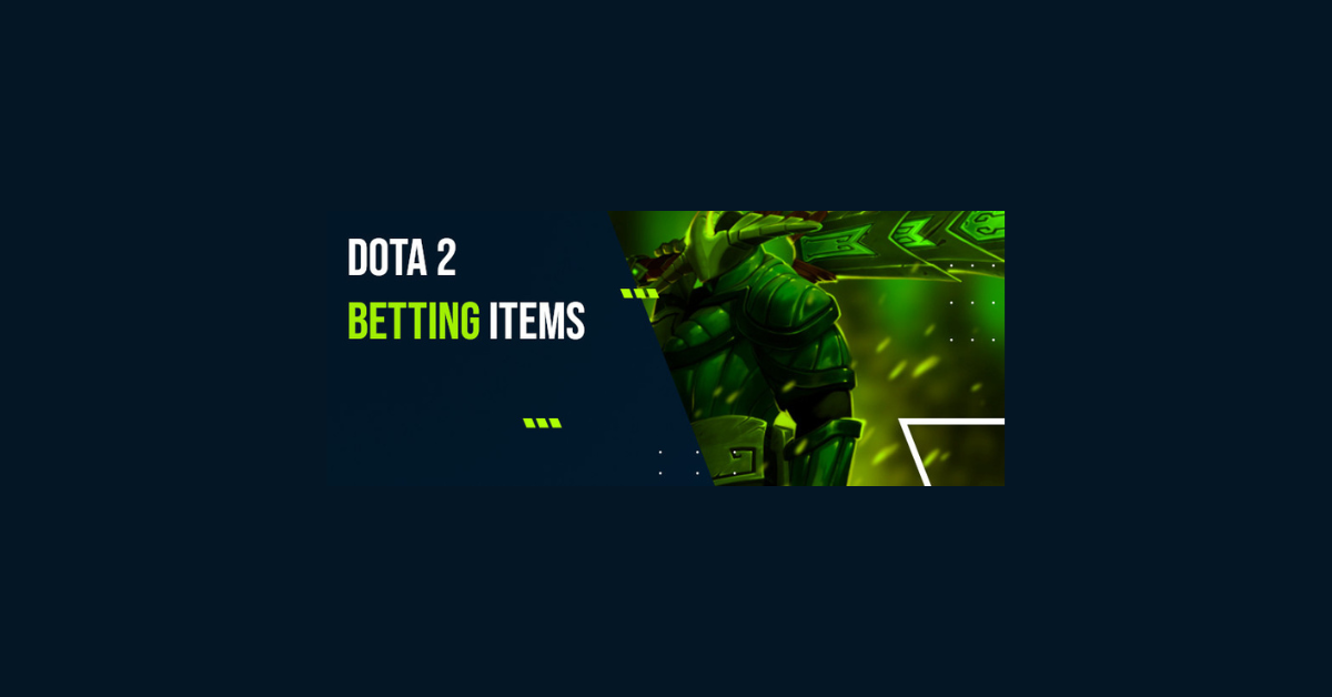 Where To Bet Dota 2 Items?