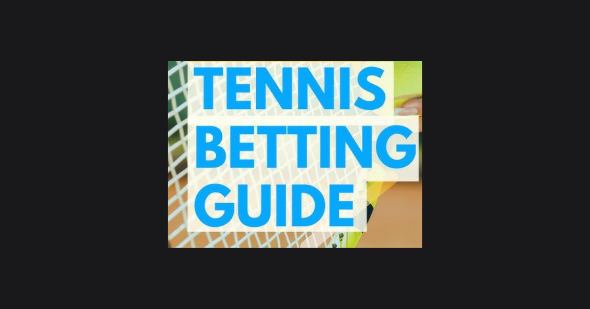 How Does Tennis Betting Work?