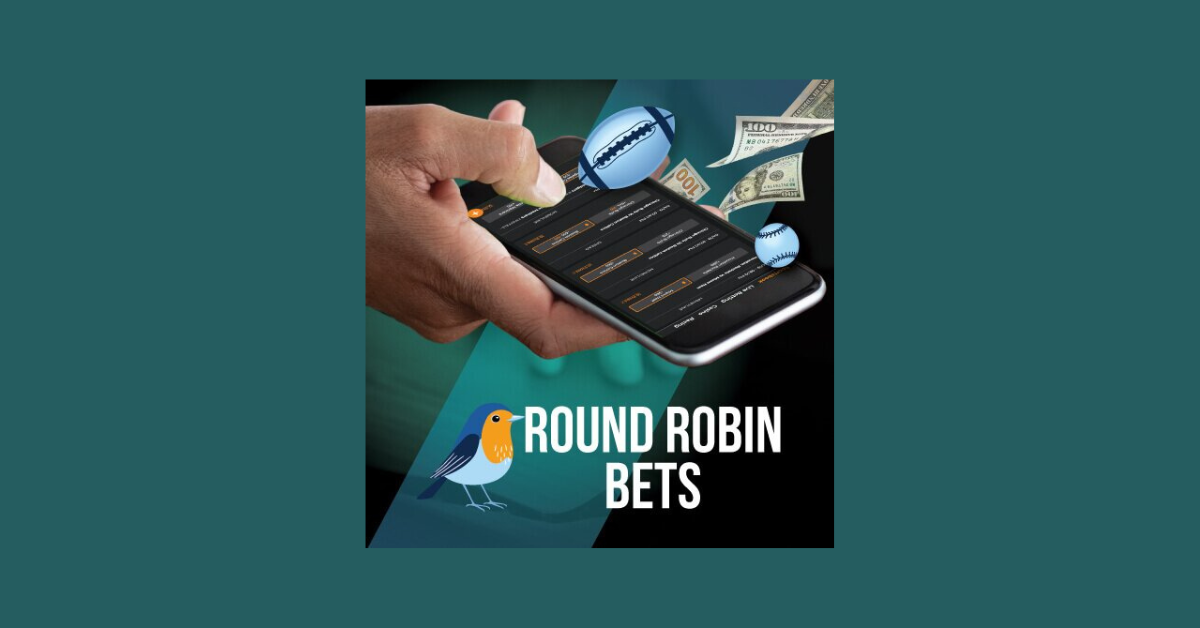 How Does A Round Robin Bet Work?