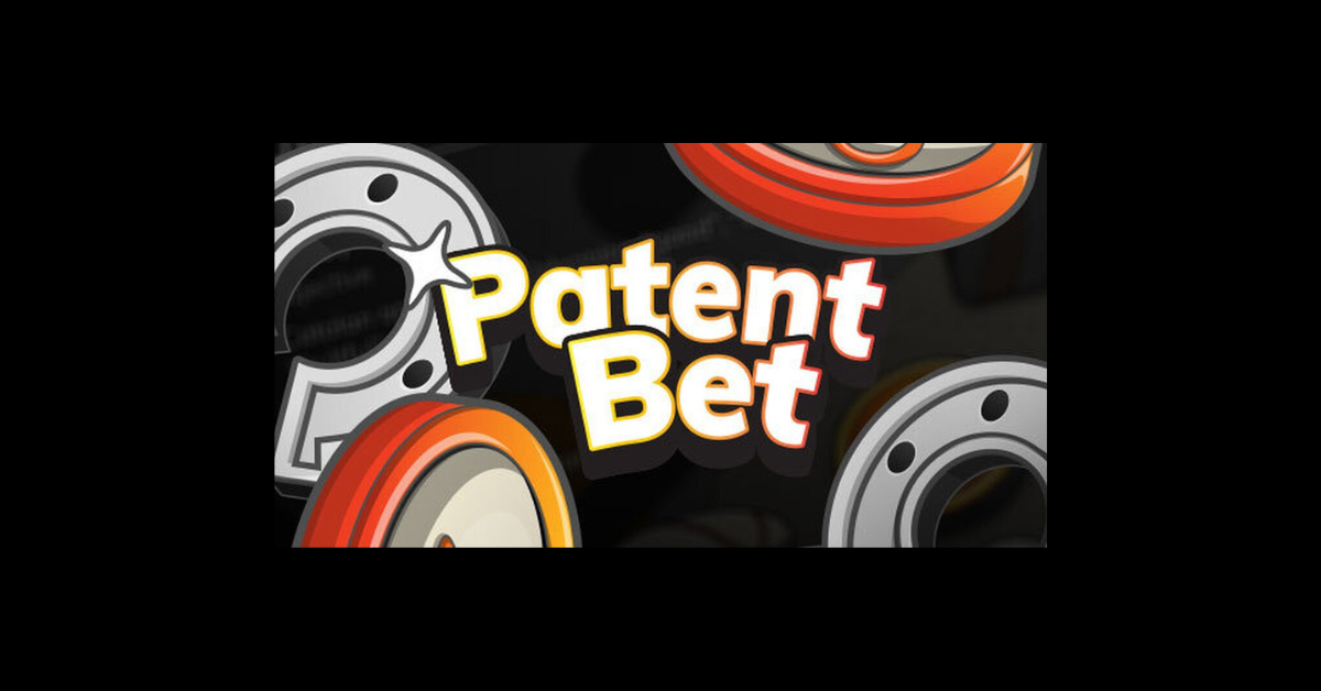 How Does A Patent Bet Work?