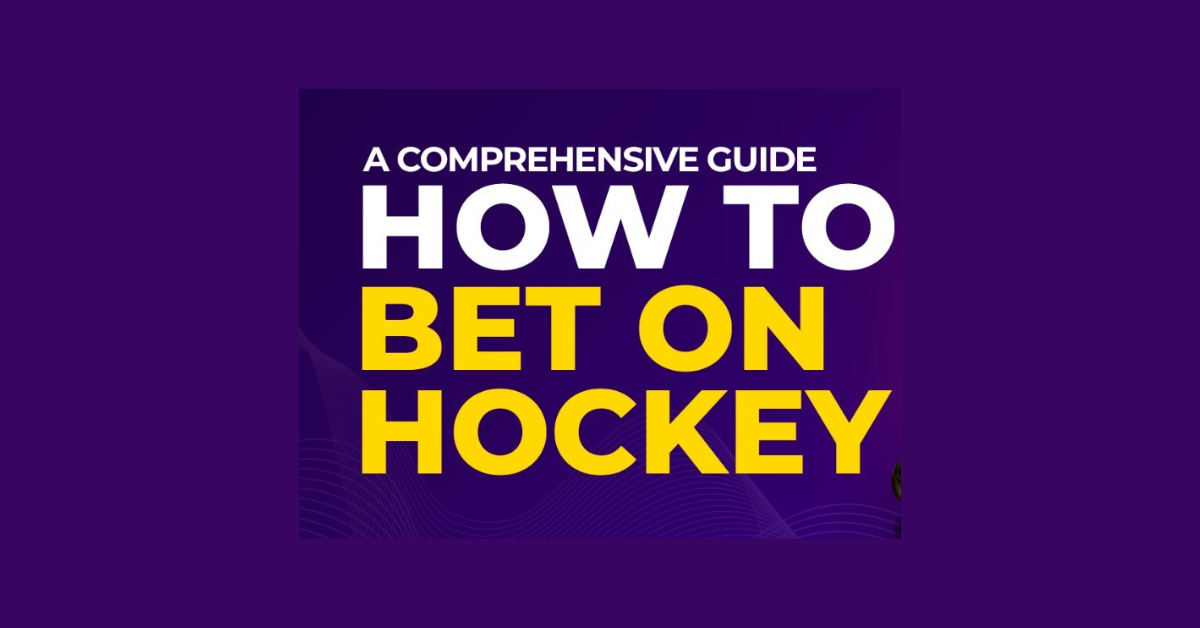 How To Bet On Hockey Tips?