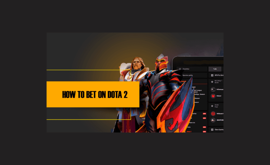 How To Bet In Dota 2?