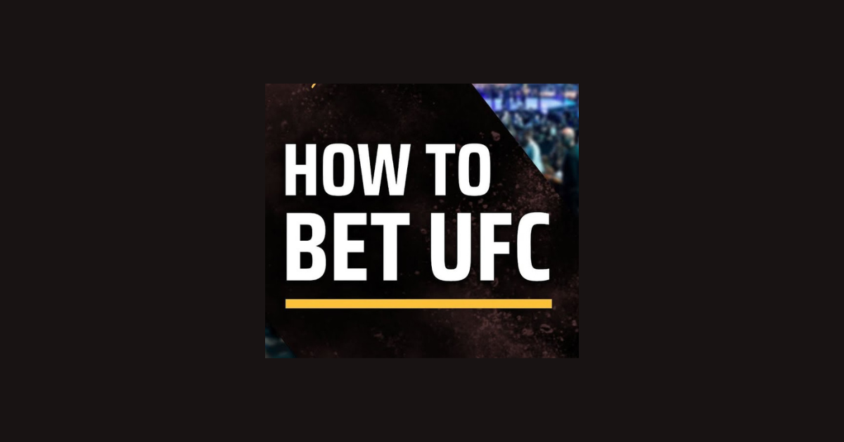 How To Bet In Ufc?