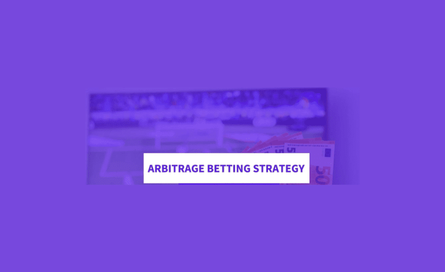 How To Arbitrage Betting?