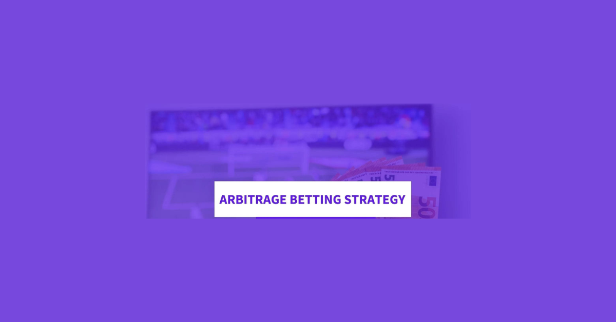 How To Arbitrage Betting?