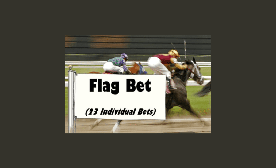 How Many Bets In A Flag?