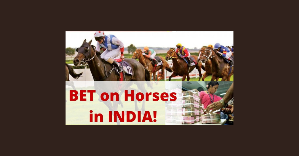 How To Bet On Horse Racing In India?