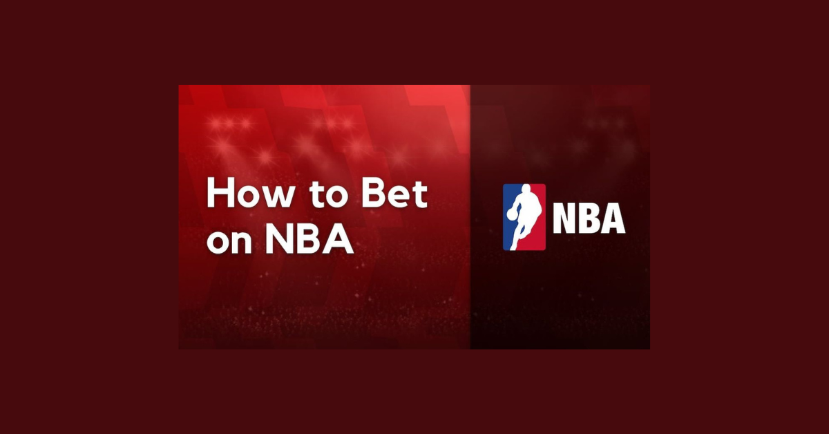 How To Bet On The Nba?