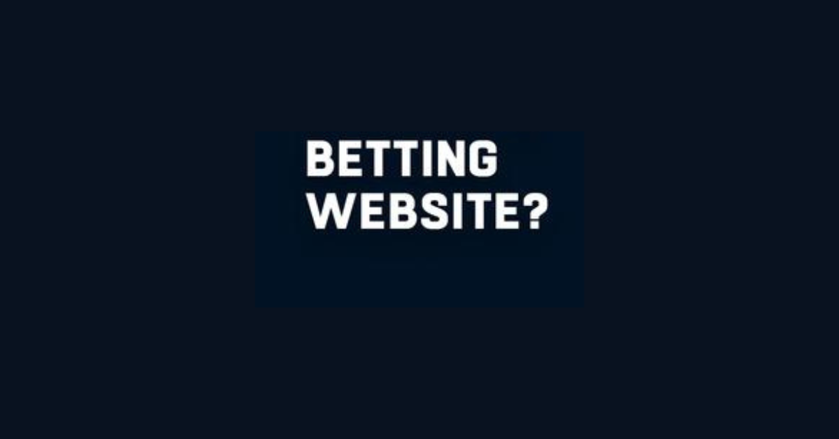 How To Start A Betting Website?