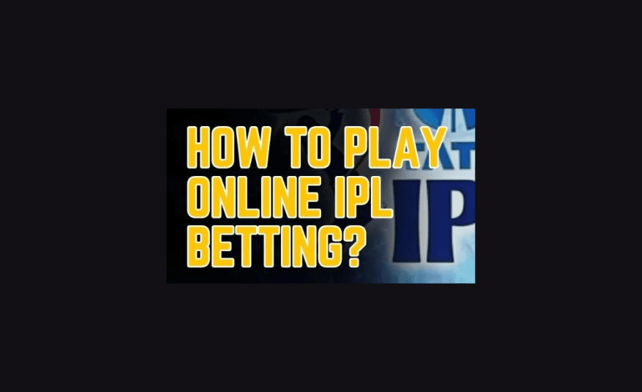 How To Play Betting On Ipl?