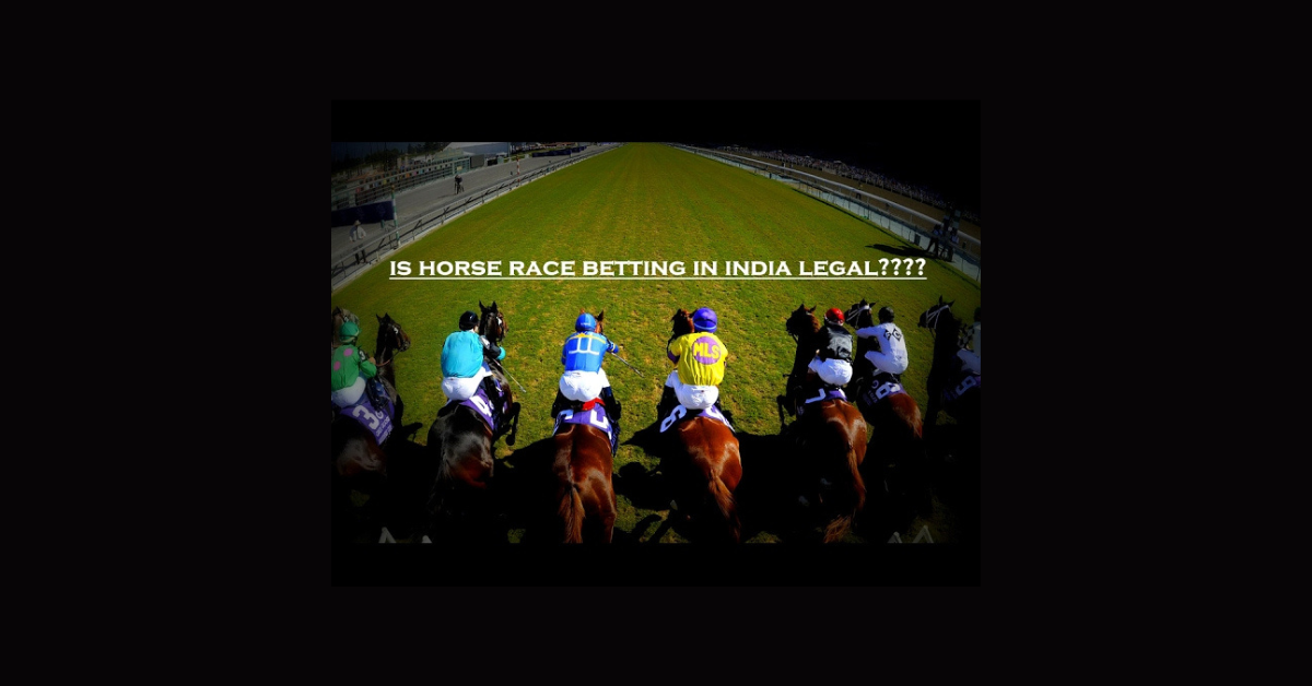 Is Horse Betting Legal In India?