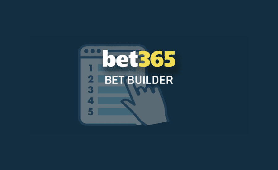 What Is Bet Builder On Bet365?