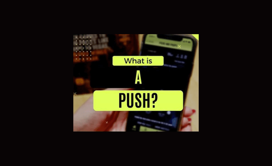 What Is A Push Bet?