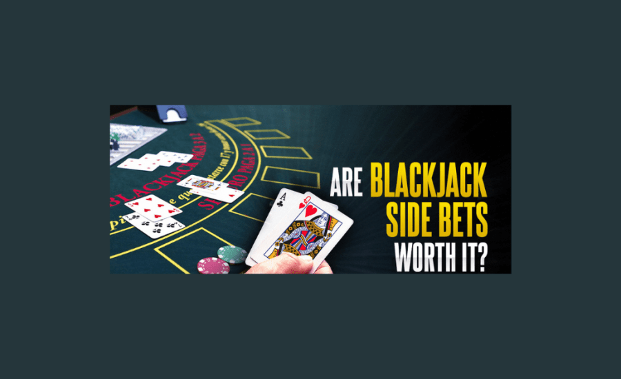 Are Blackjack Side Bets Worth It?