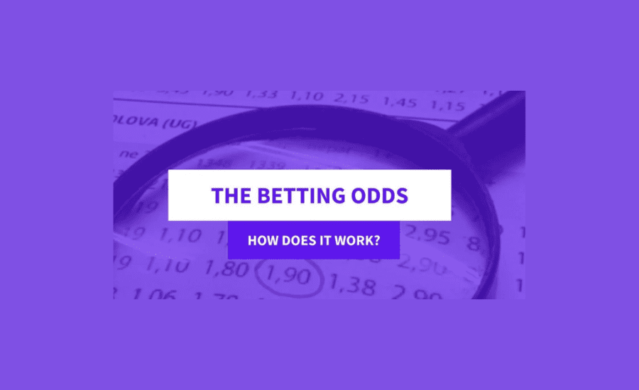 How Betting Odds Work?