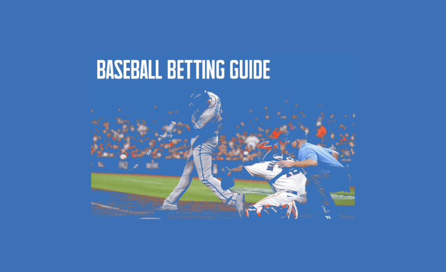 How Baseball Betting Works?