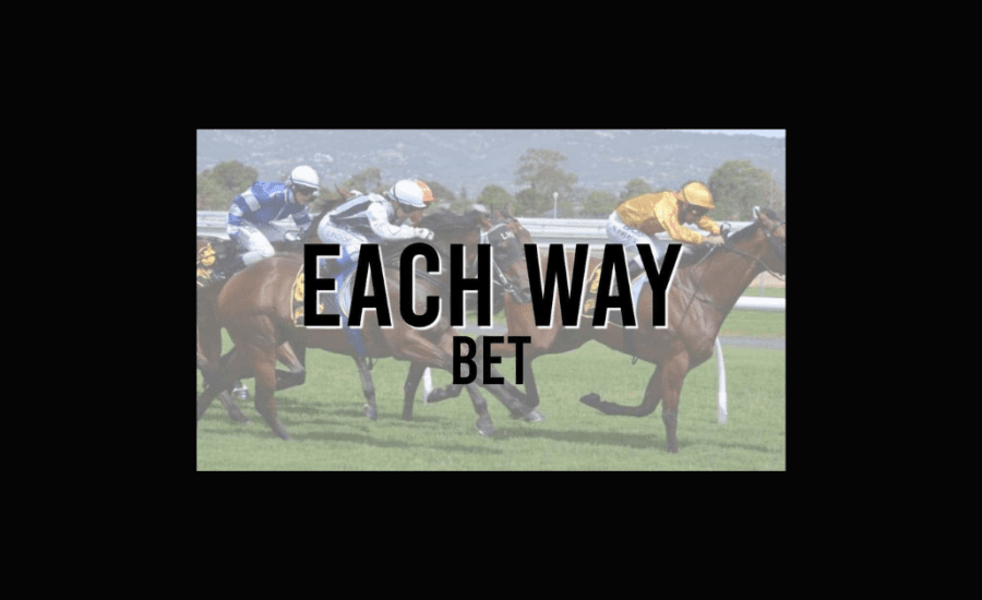 How Do You Work Out Each Way Bets?