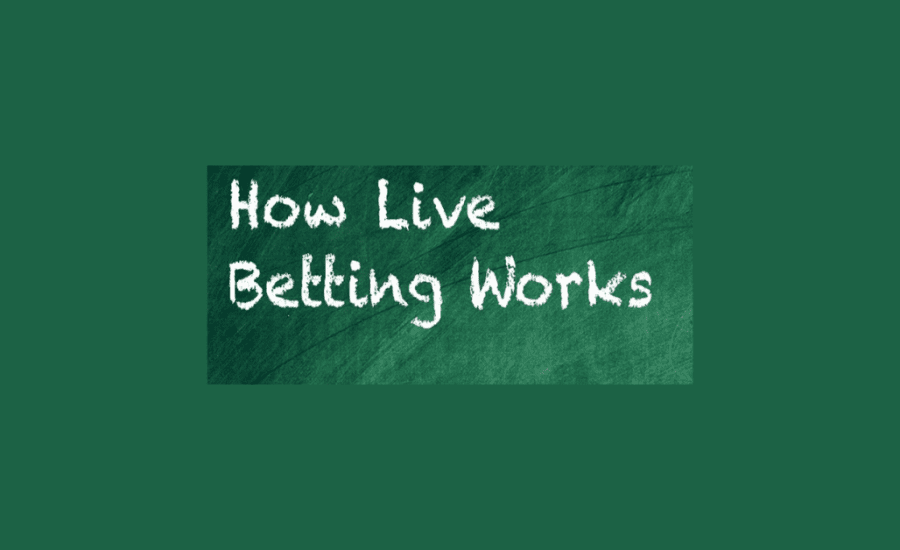 How Live Betting Works?