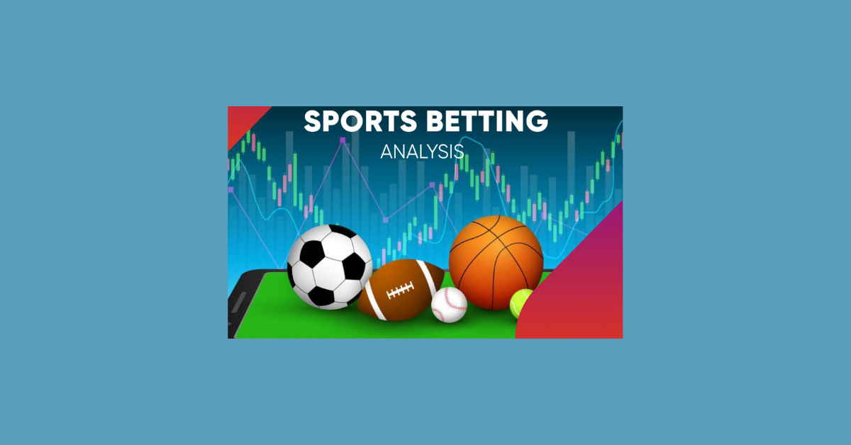 How To Analyze Sports Betting?