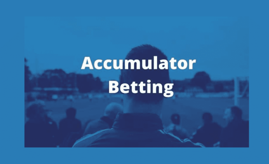 How To Bet Accumulator?