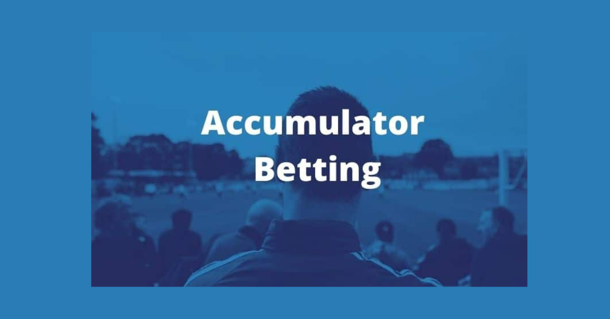 How To Bet Accumulator?