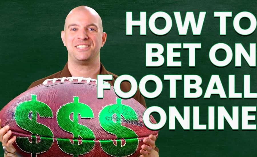 How To Bet On A Football Game Online?