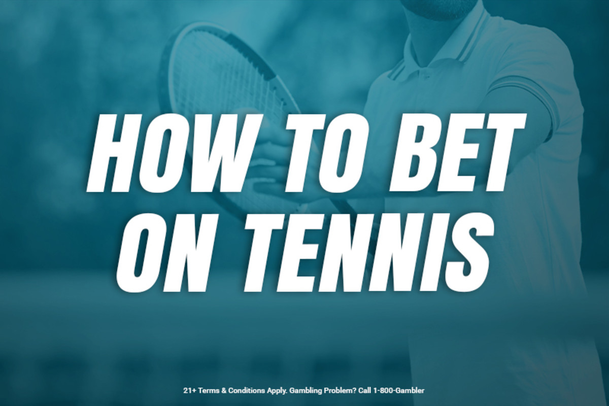 How To Bet In Tennis?