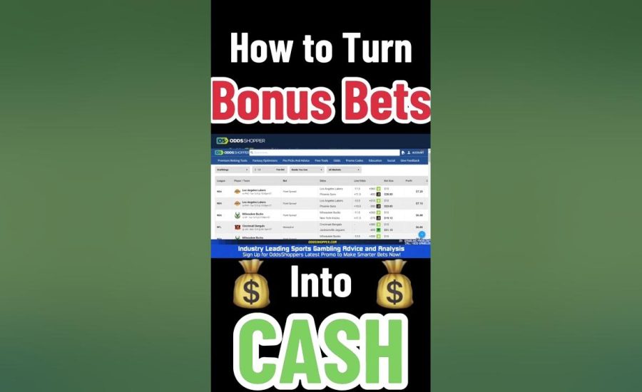 How To Turn Bonus Bets Into Cash?