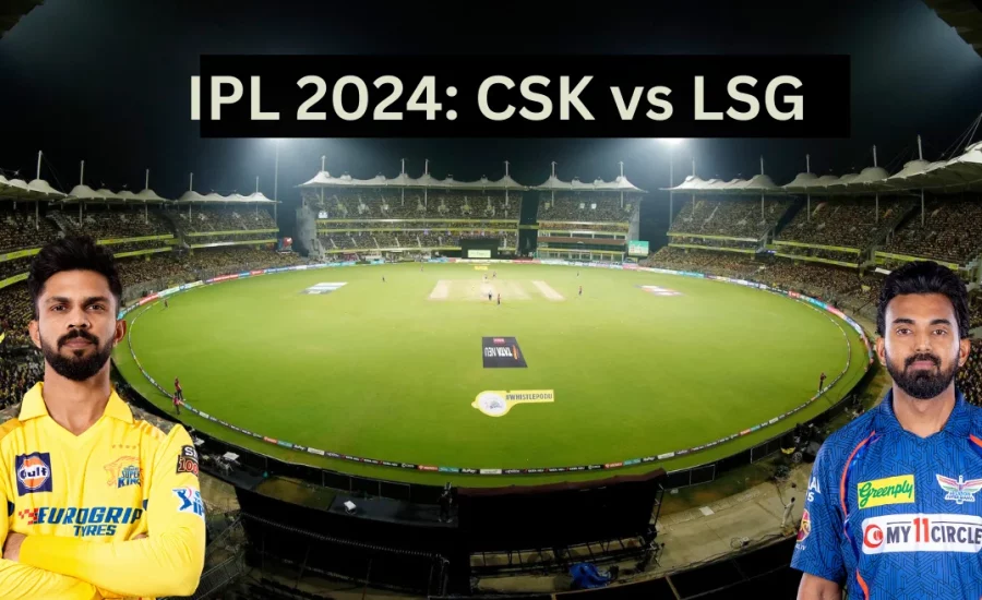 IPL 2024, CSK vs LSG: MA Chidambaram Stadium Pitch Report, Chennai Weather Forecast, T20 Stats & Records | Chennai Super Kings vs Lucknow Super Giants