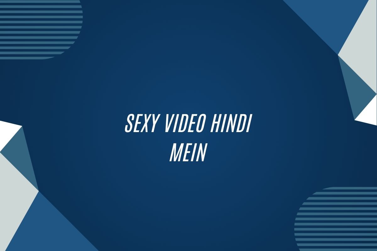 Sexy Video Hindi Mein