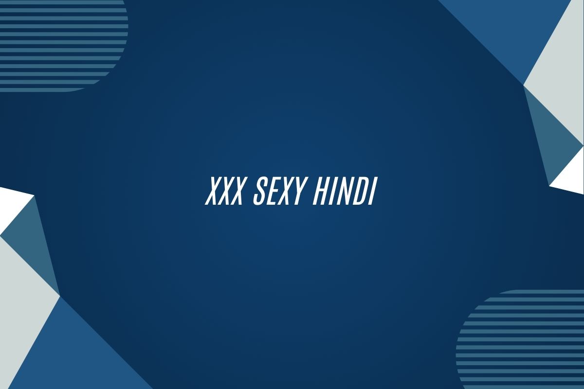 Xxx Sexy Hindi