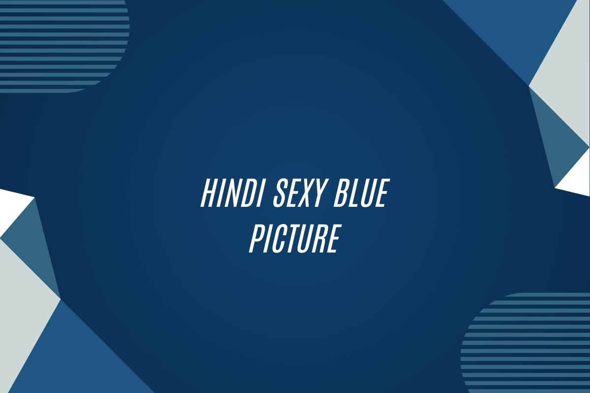 Hindi Sexy Blue Picture